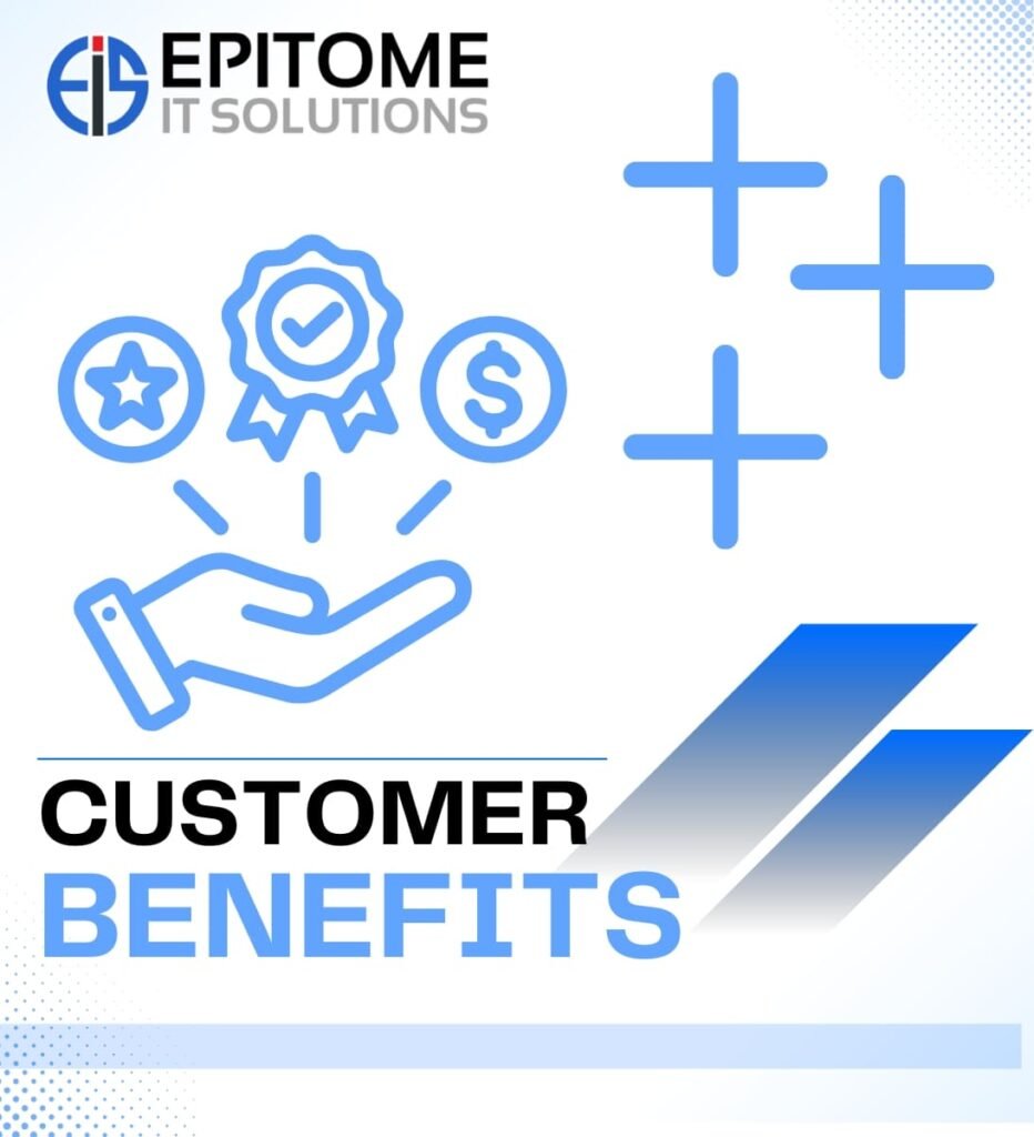 Customer Benefits